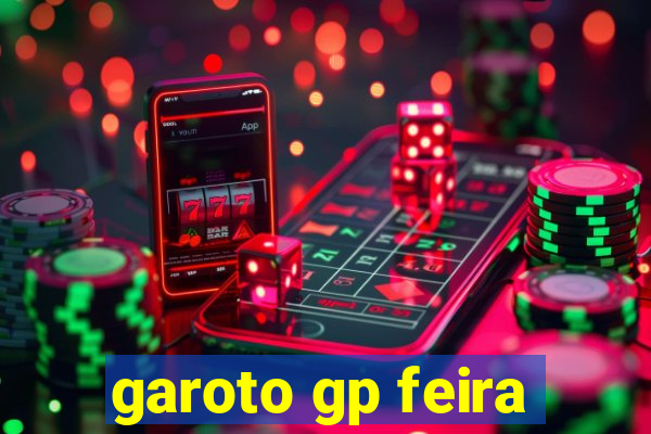 garoto gp feira